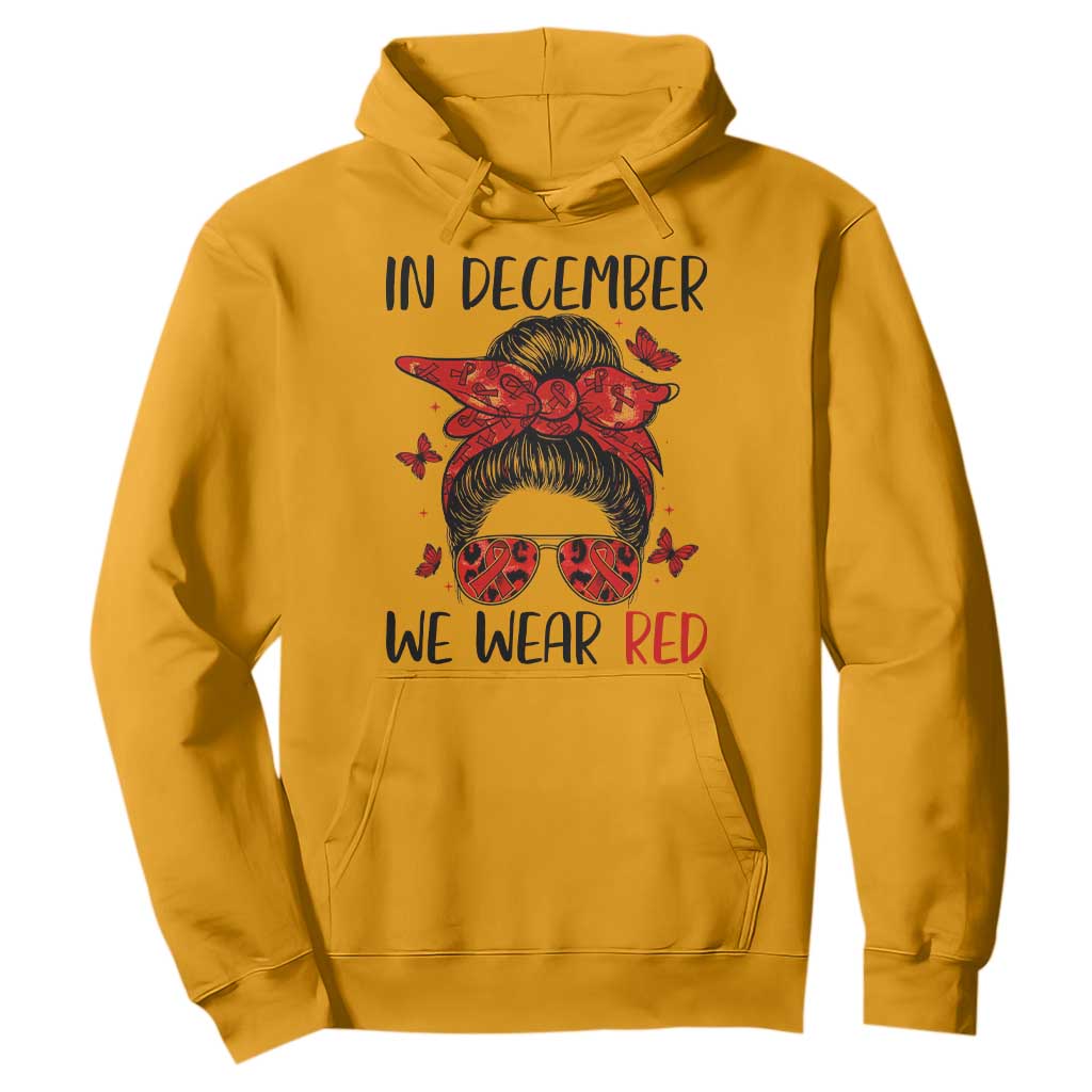 In December We Wear Red Hoodie HIV Support Empowered Woman Gift