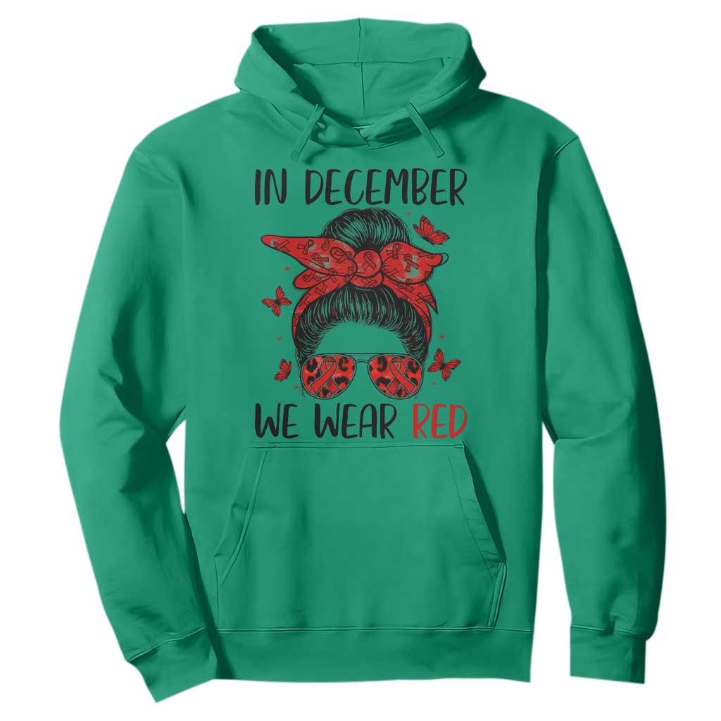 In December We Wear Red Hoodie HIV Support Empowered Woman Gift