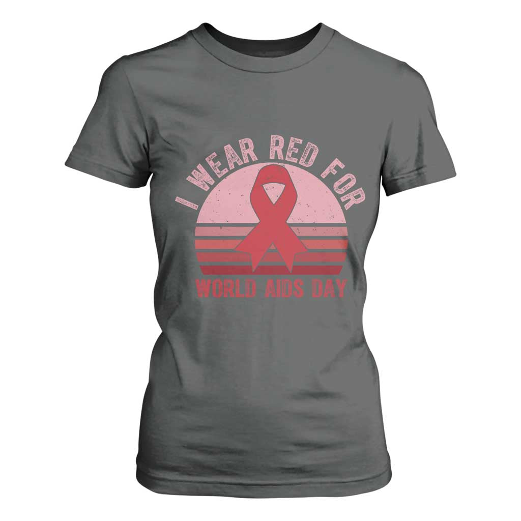 I Wear Red For World Aids Day T Shirt For Women HIV Support Gift