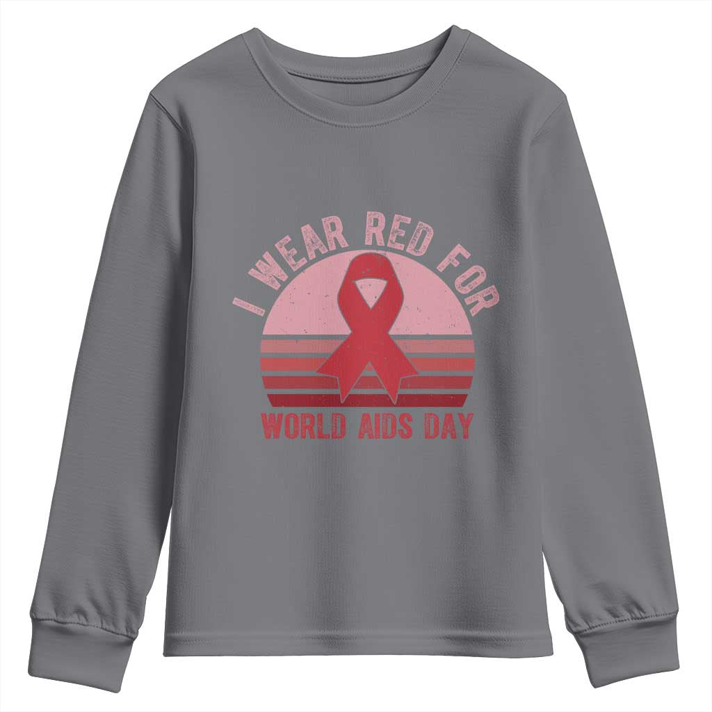 I Wear Red For World Aids Day Youth Sweatshirt HIV Support Gift
