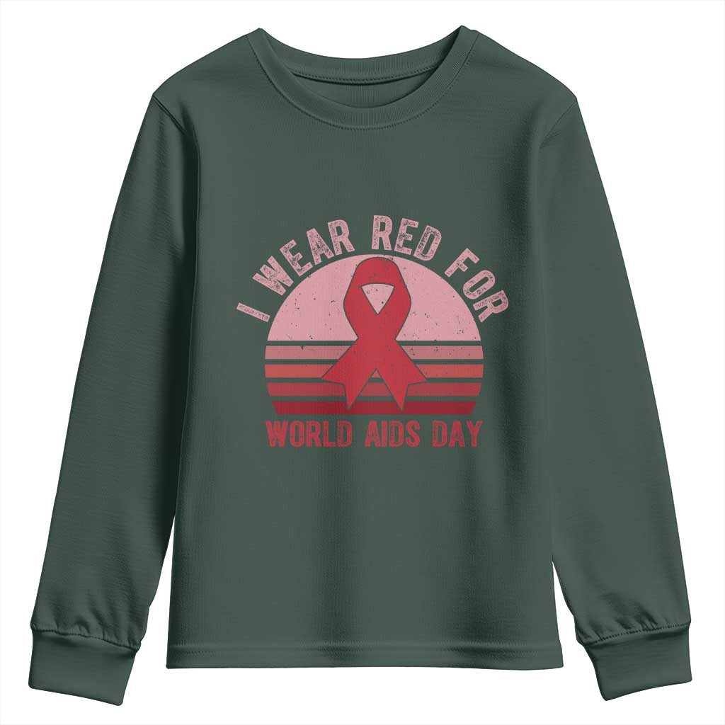 I Wear Red For World Aids Day Youth Sweatshirt HIV Support Gift