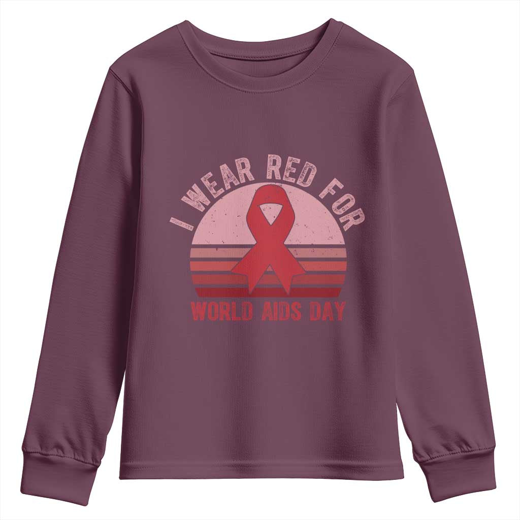 I Wear Red For World Aids Day Youth Sweatshirt HIV Support Gift