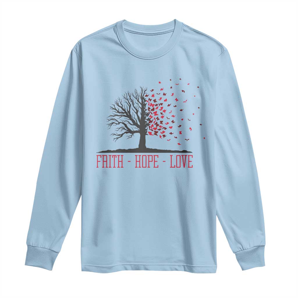 World AIDS Day Support Gift Long Sleeve Shirt Faith Hope Love