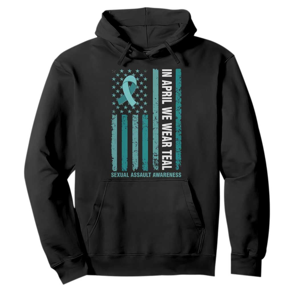 Sexual Assault Prevention Support American Flag Hoodie In April We Wear Teal Ribbon