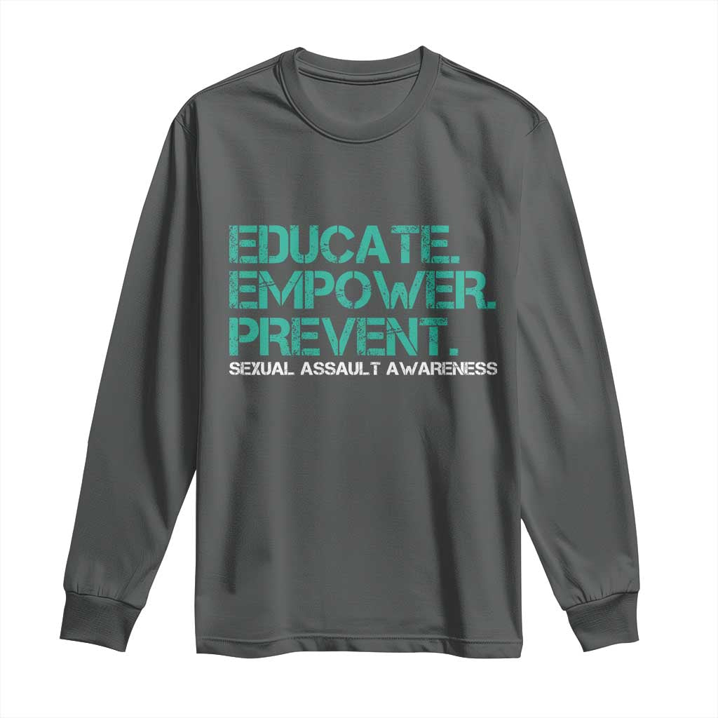 Sexual Assault Prevention Support Long Sleeve Shirt Educate Empower Prevent