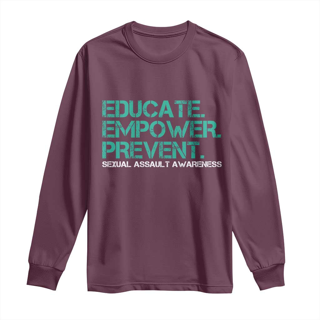 Sexual Assault Prevention Support Long Sleeve Shirt Educate Empower Prevent