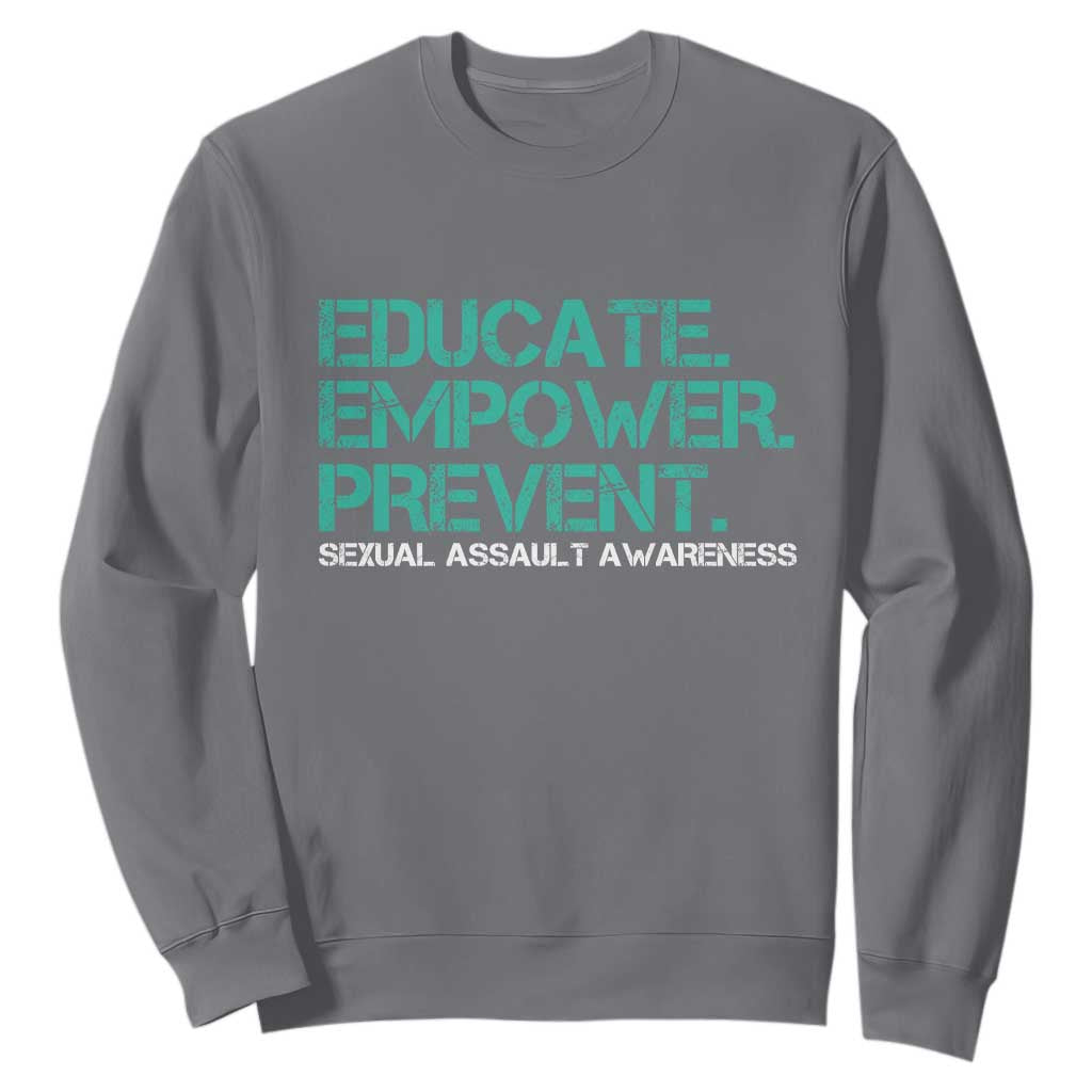 Sexual Assault Prevention Support Sweatshirt Educate Empower Prevent