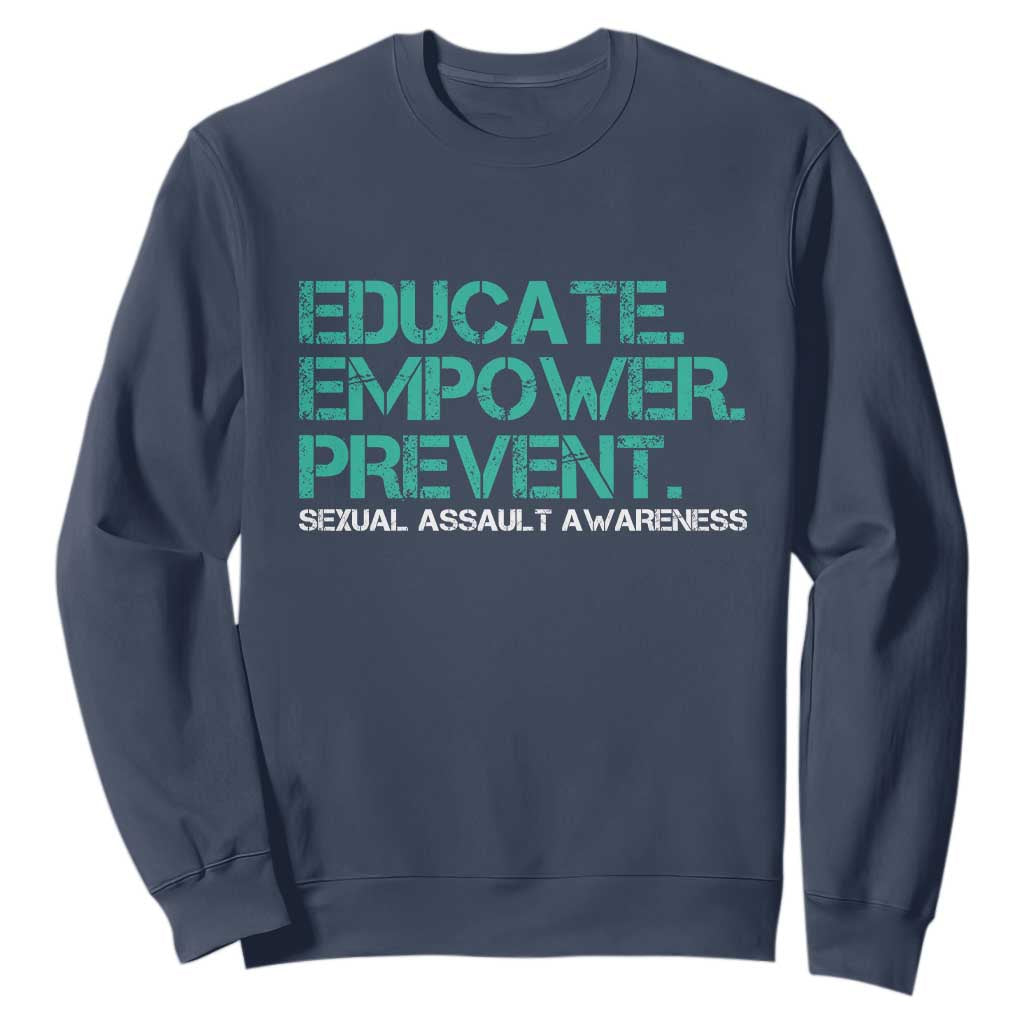 Sexual Assault Prevention Support Sweatshirt Educate Empower Prevent