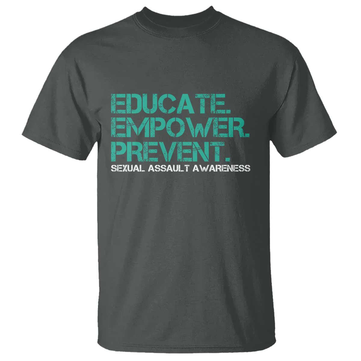 Sexual Assault Prevention Support T Shirt Educate Empower Prevent
