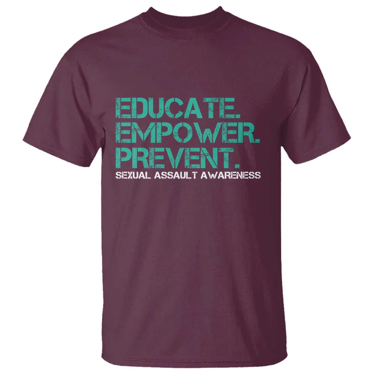 Sexual Assault Prevention Support T Shirt Educate Empower Prevent