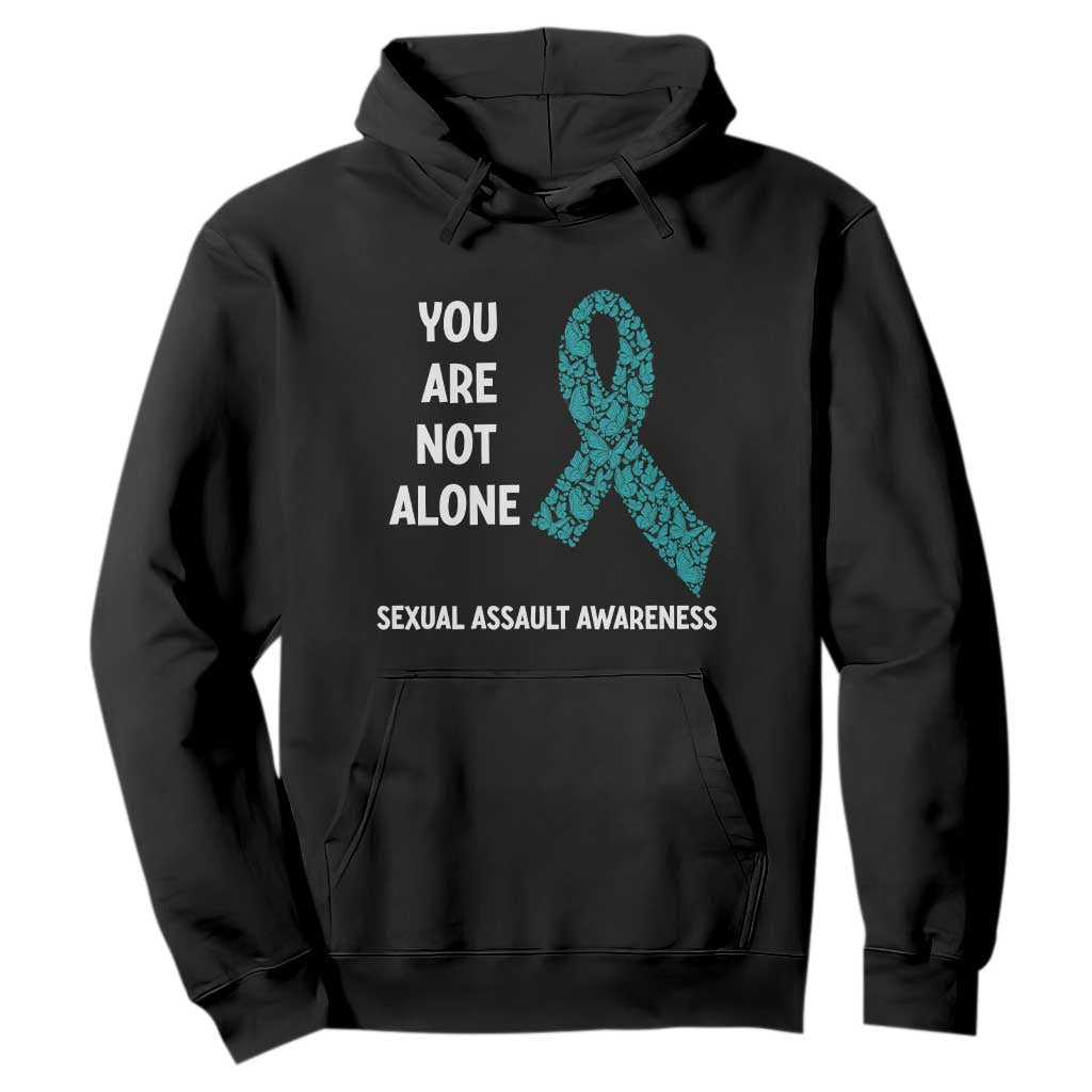 Sexual Assault Prevention Support Hoodie You Are Not Alone