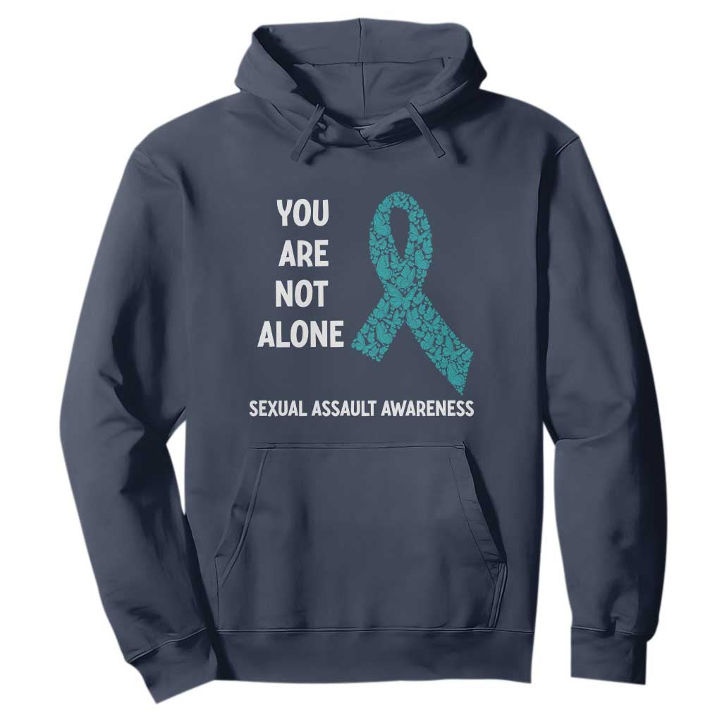 Sexual Assault Prevention Support Hoodie You Are Not Alone