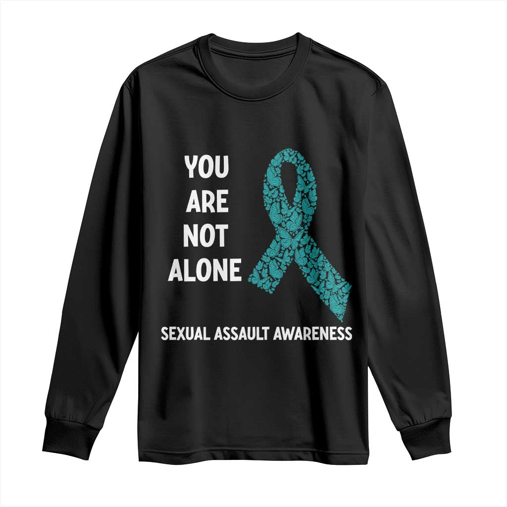 Sexual Assault Prevention Support Long Sleeve Shirt You Are Not Alone