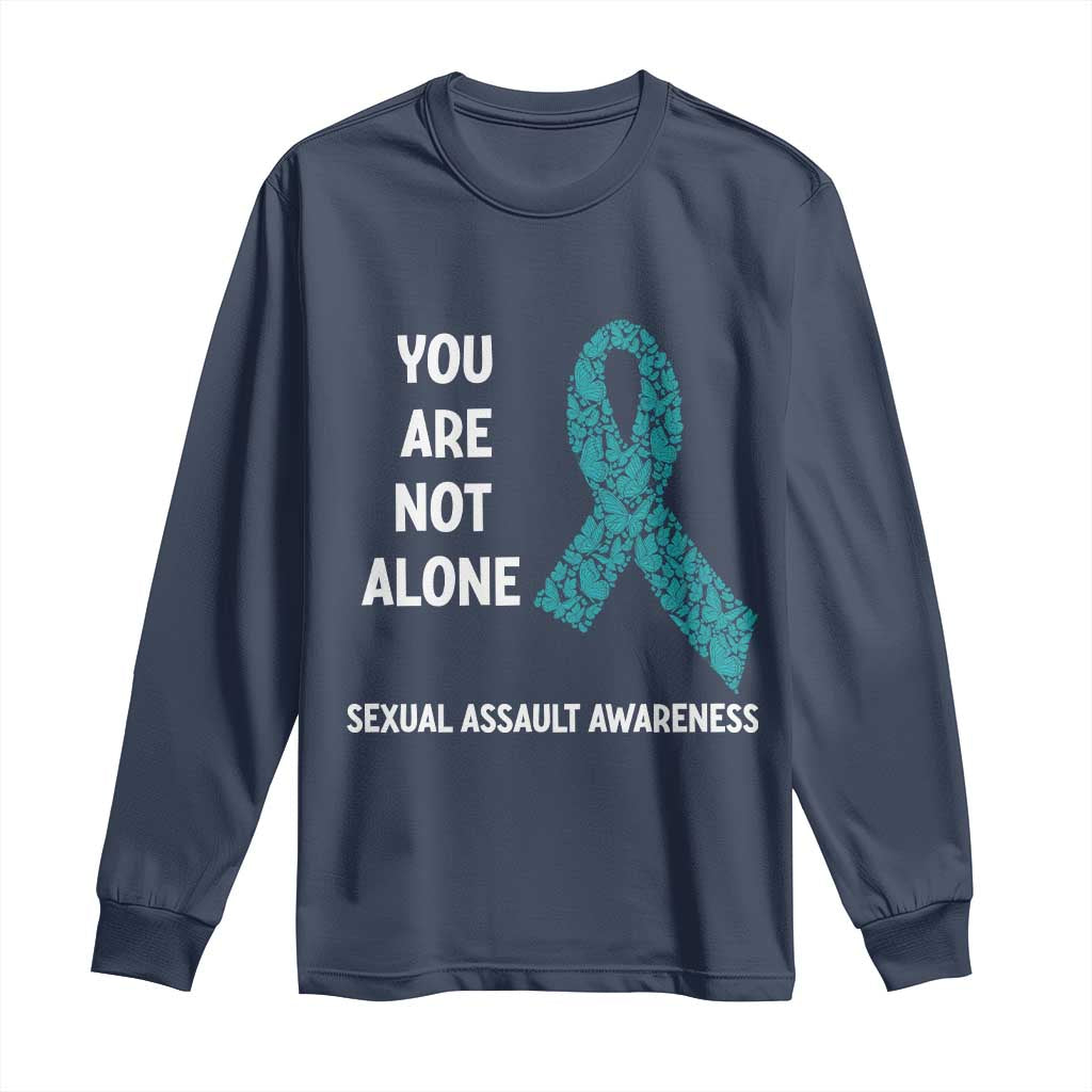 Sexual Assault Prevention Support Long Sleeve Shirt You Are Not Alone