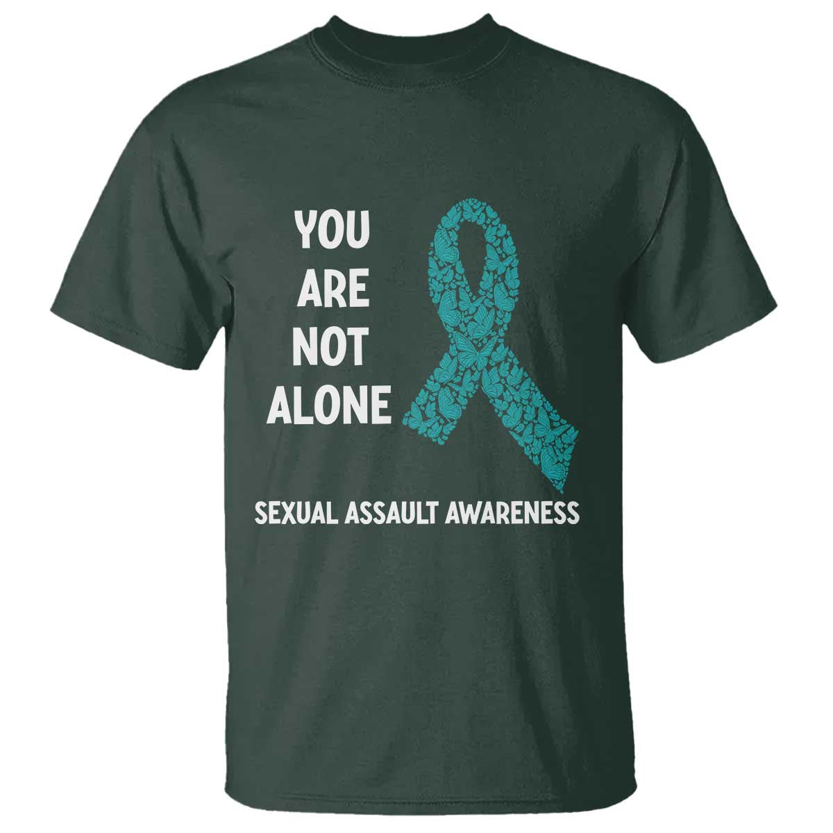 Sexual Assault Prevention Support T Shirt You Are Not Alone