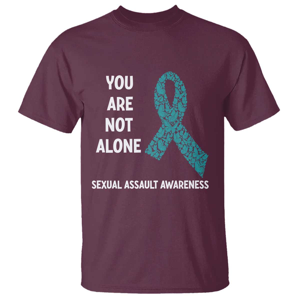 Sexual Assault Prevention Support T Shirt You Are Not Alone