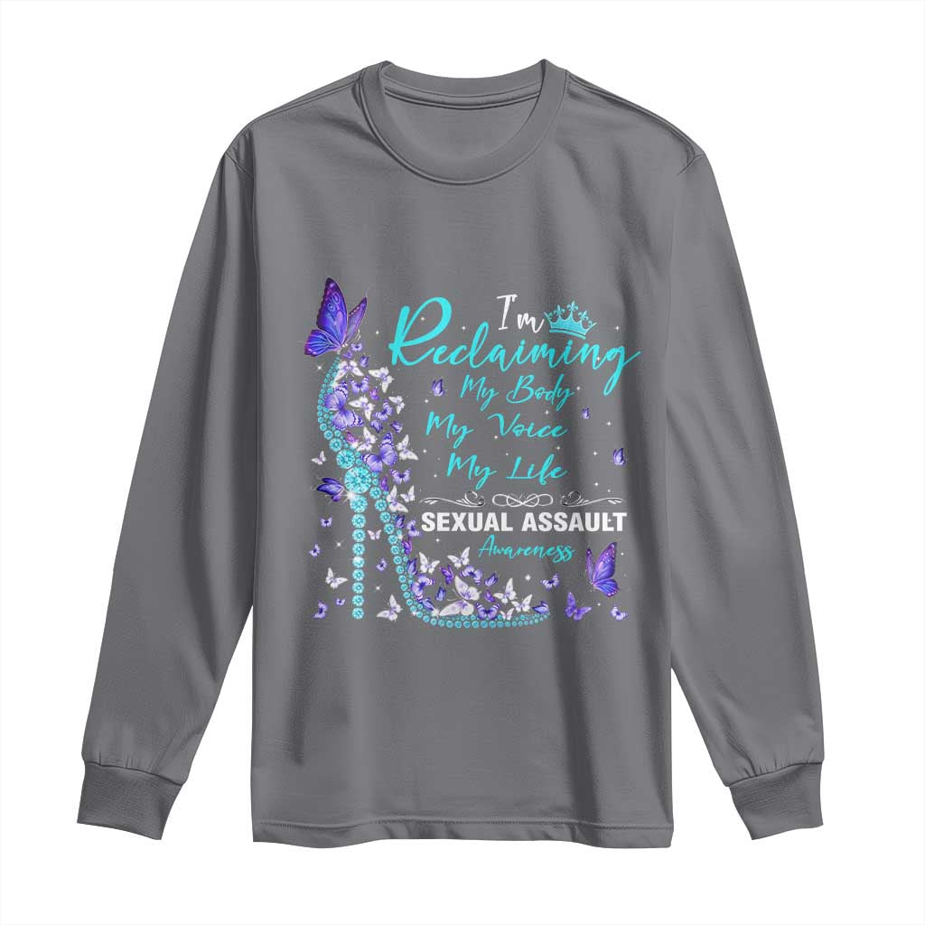 Sexual Assault Prevention Support Long Sleeve Shirt I Am Reclaiming My Body My Voice My Life Womens Rights