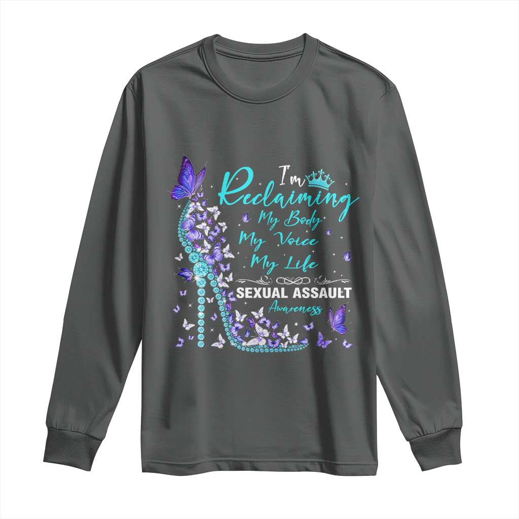 Sexual Assault Prevention Support Long Sleeve Shirt I Am Reclaiming My Body My Voice My Life Womens Rights