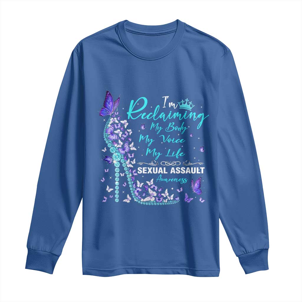 Sexual Assault Prevention Support Long Sleeve Shirt I Am Reclaiming My Body My Voice My Life Womens Rights
