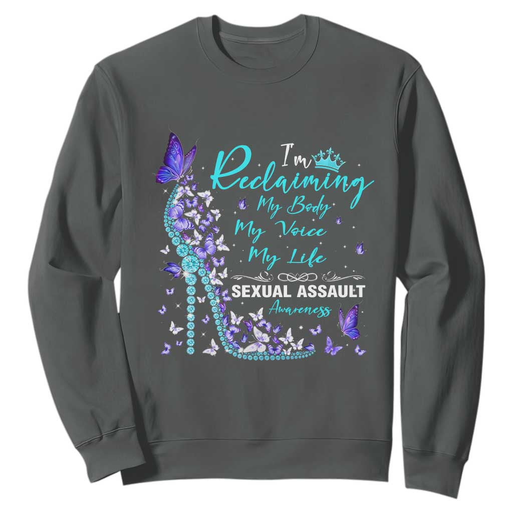 Sexual Assault Prevention Support Sweatshirt I Am Reclaiming My Body My Voice My Life Womens Rights