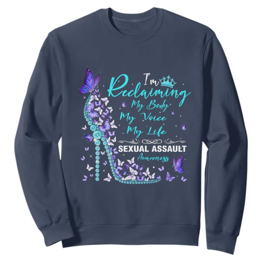 Sexual Assault Prevention Support Sweatshirt I Am Reclaiming My Body My Voice My Life Womens Rights