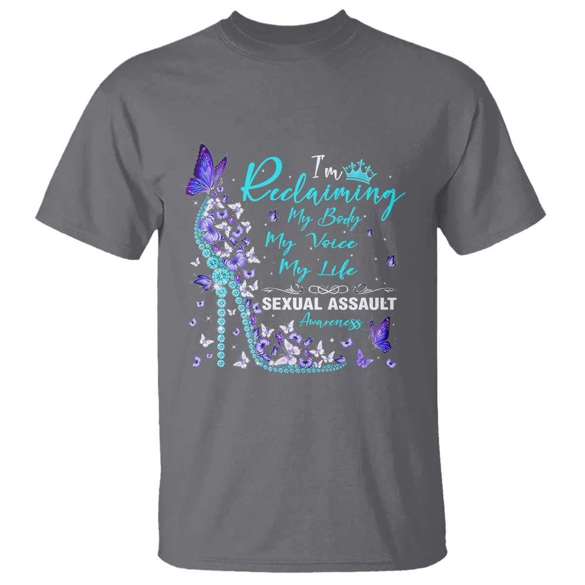 Sexual Assault Prevention Support T Shirt I Am Reclaiming My Body My Voice My Life Womens Rights
