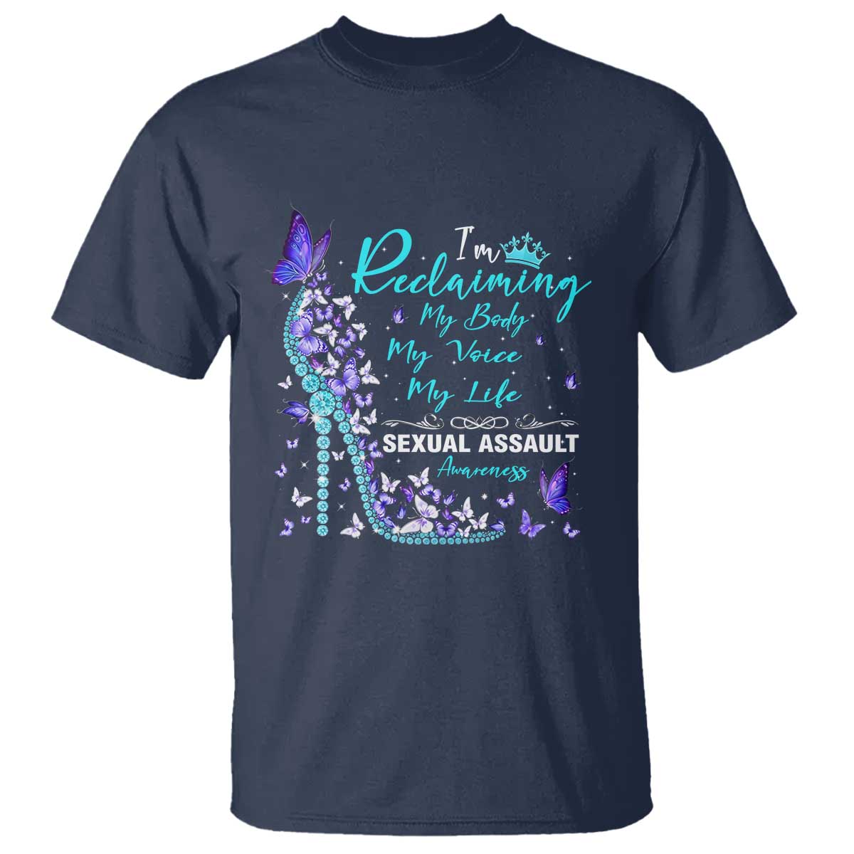 Sexual Assault Prevention Support T Shirt I Am Reclaiming My Body My Voice My Life Womens Rights