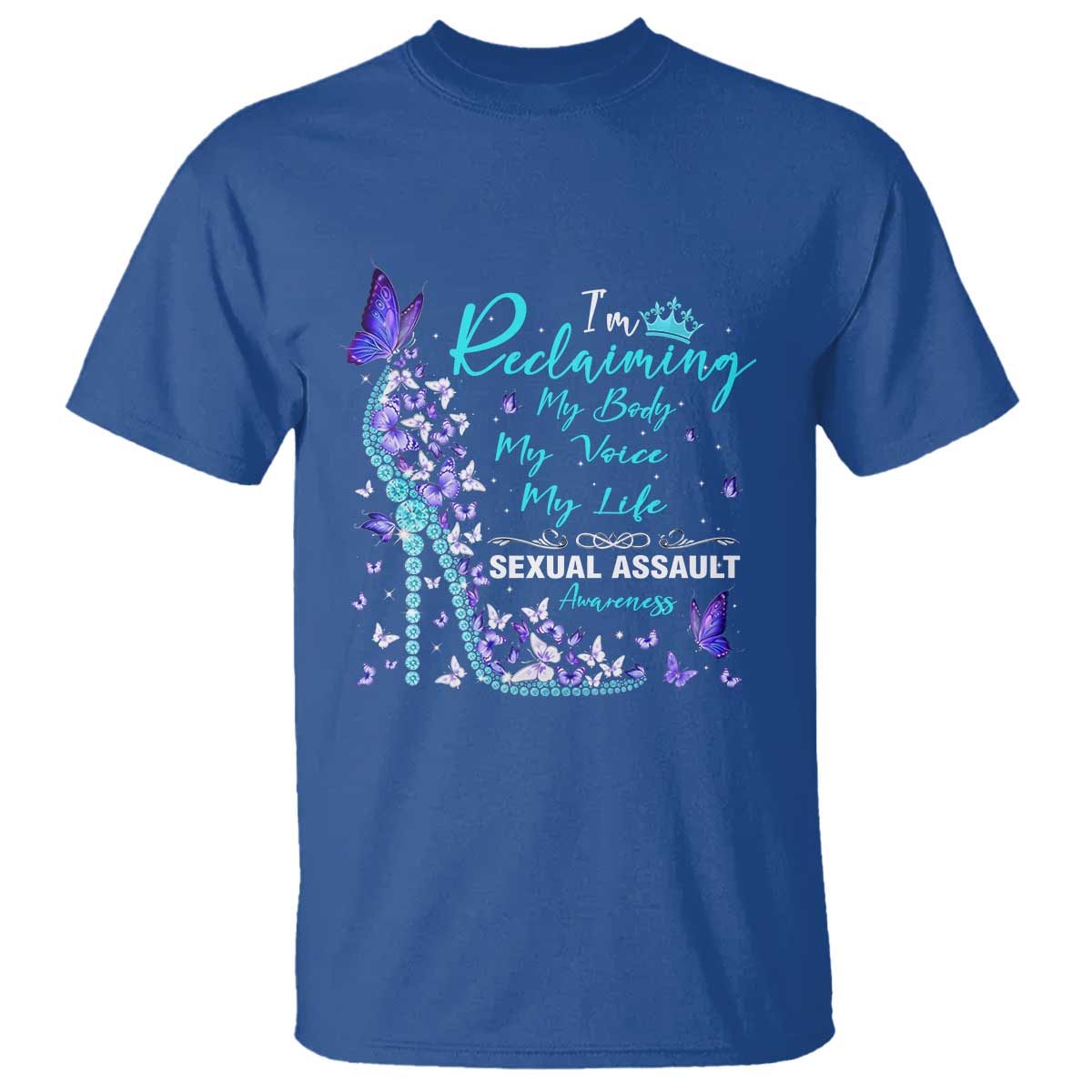Sexual Assault Prevention Support T Shirt I Am Reclaiming My Body My Voice My Life Womens Rights