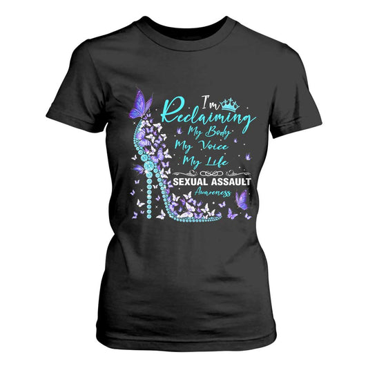 Sexual Assault Prevention Support T Shirt For Women I Am Reclaiming My Body My Voice My Life Womens Rights