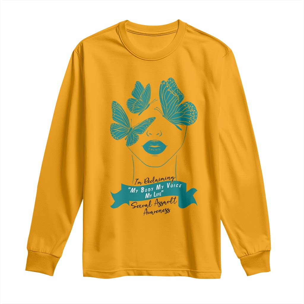 Sexual Assault Prevention Support Long Sleeve Shirt I Am Reclaiming My Body My Voice My Life