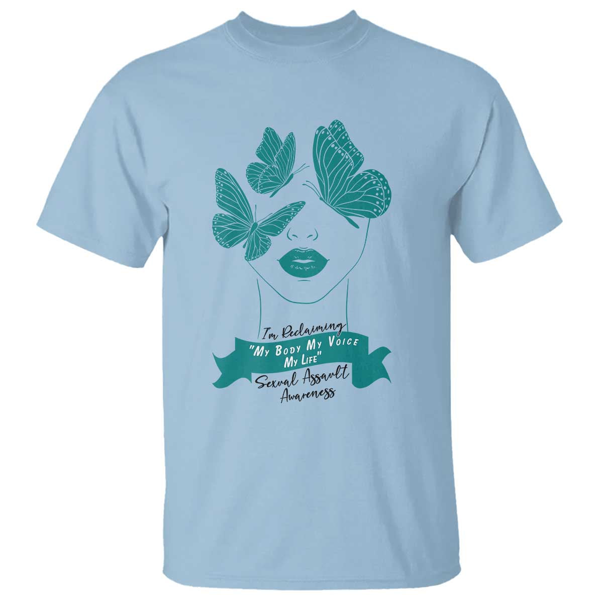 Sexual Assault Prevention Support T Shirt I Am Reclaiming My Body My Voice My Life