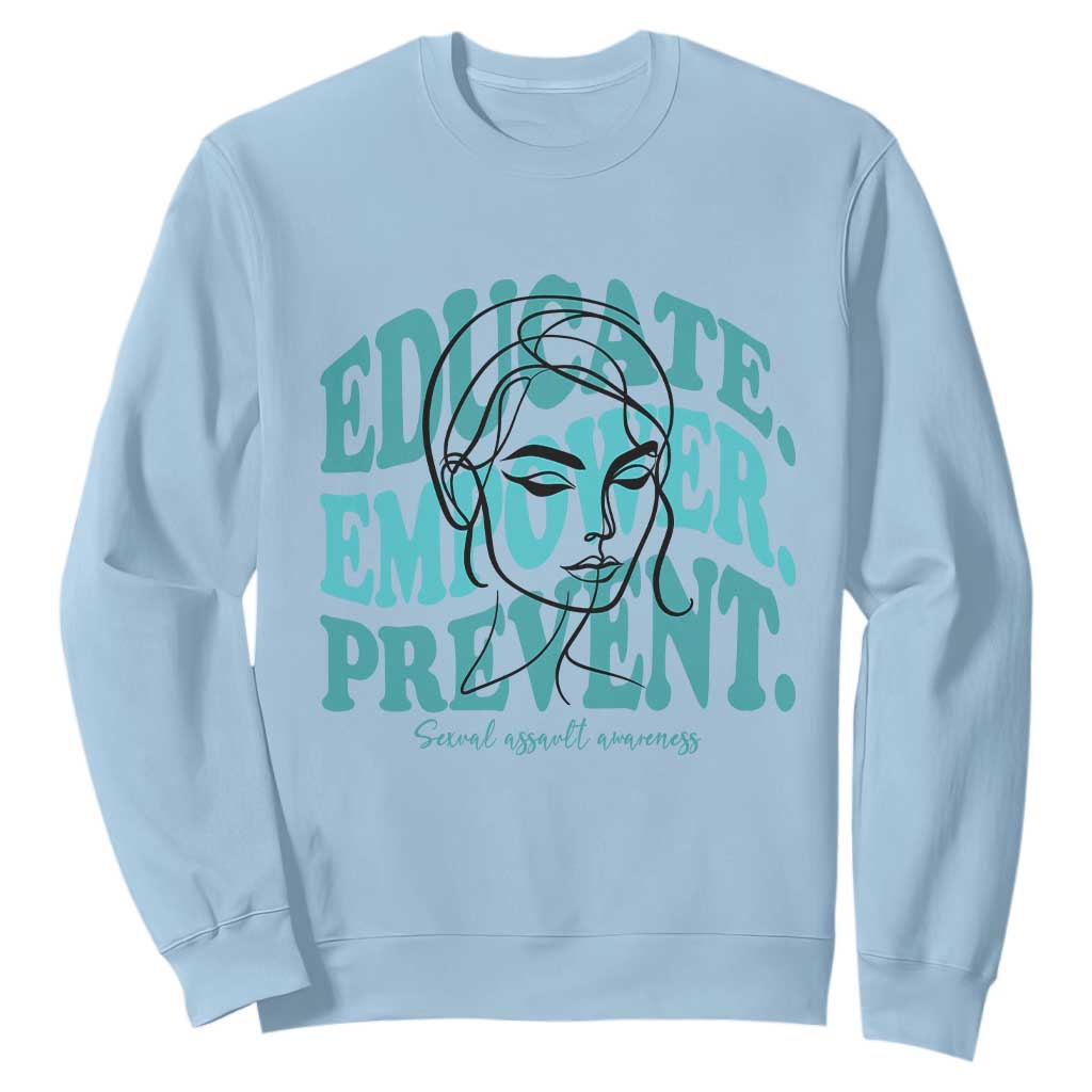 Sexual Assault Prevention Support Sweatshirt Educate Empower Prevent Women's Right