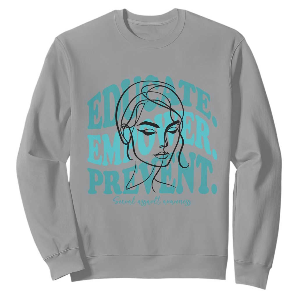 Sexual Assault Prevention Support Sweatshirt Educate Empower Prevent Women's Right