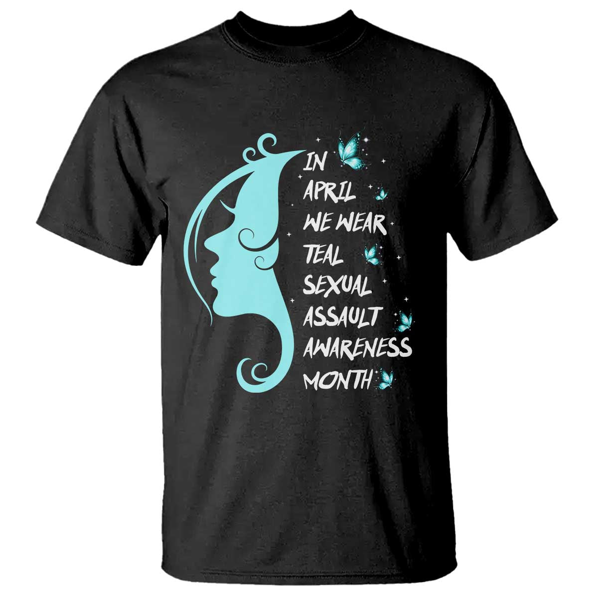 Sexual Assault Prevention Support T Shirt In April We Wear Teal Ribbon