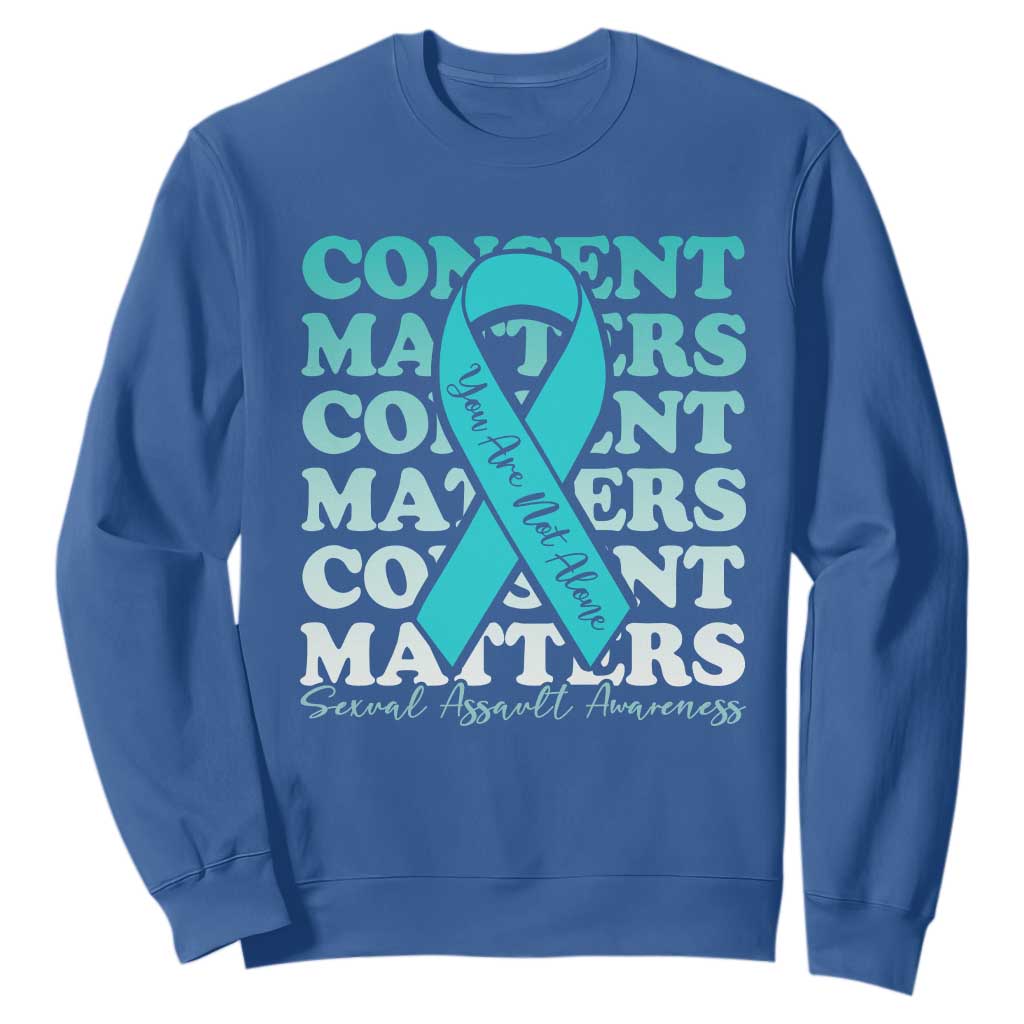 Sexual Assault Prevention Support Sweatshirt Teal Ribbon Consent Matters You Are Not Alone