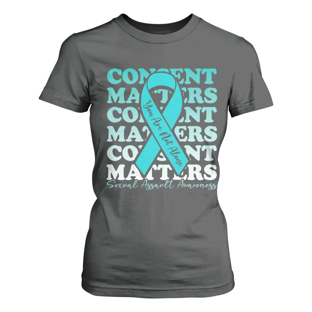 Sexual Assault Prevention Support T Shirt For Women Teal Ribbon Consent Matters You Are Not Alone