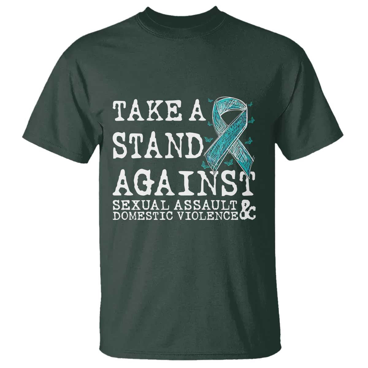 Sexual Assault Prevention Support T Shirt Stand Against Sexual Assault & Domestic Violence