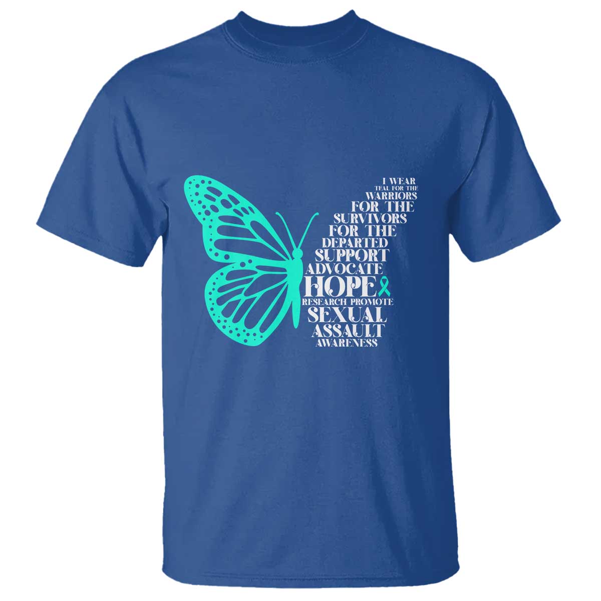 I Wear Teal For Sexual Assault Prevention Support T Shirt