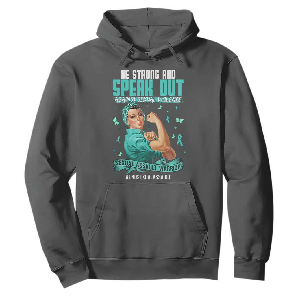 Sexual Assault Prevention Support Hoodie Be Strong And Speak Out Against Sexual Violence
