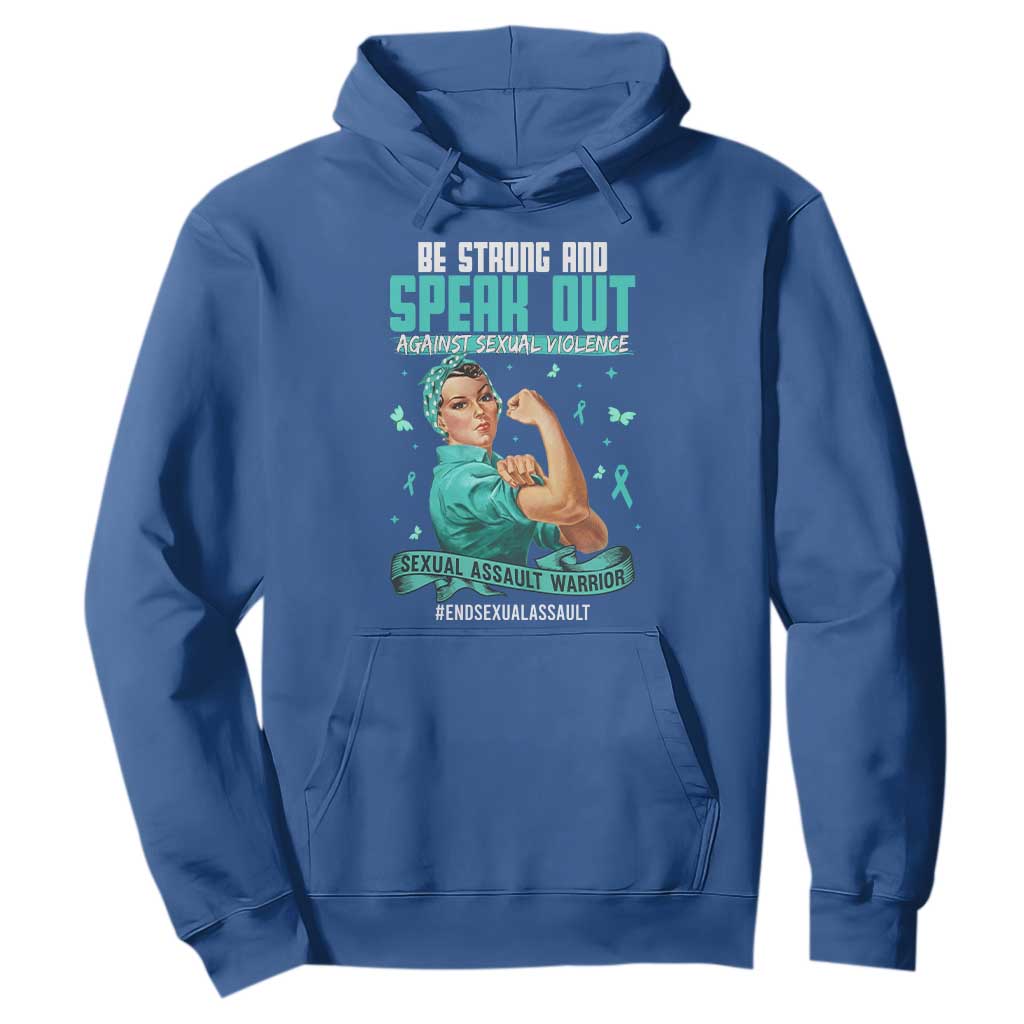 Sexual Assault Prevention Support Hoodie Be Strong And Speak Out Against Sexual Violence