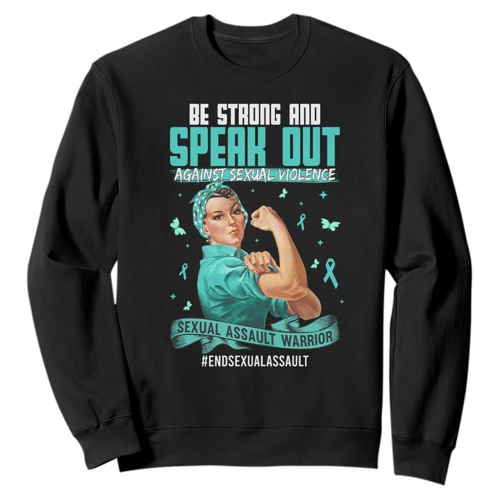 Sexual Assault Prevention Support Sweatshirt Be Strong And Speak Out Against Sexual Violence