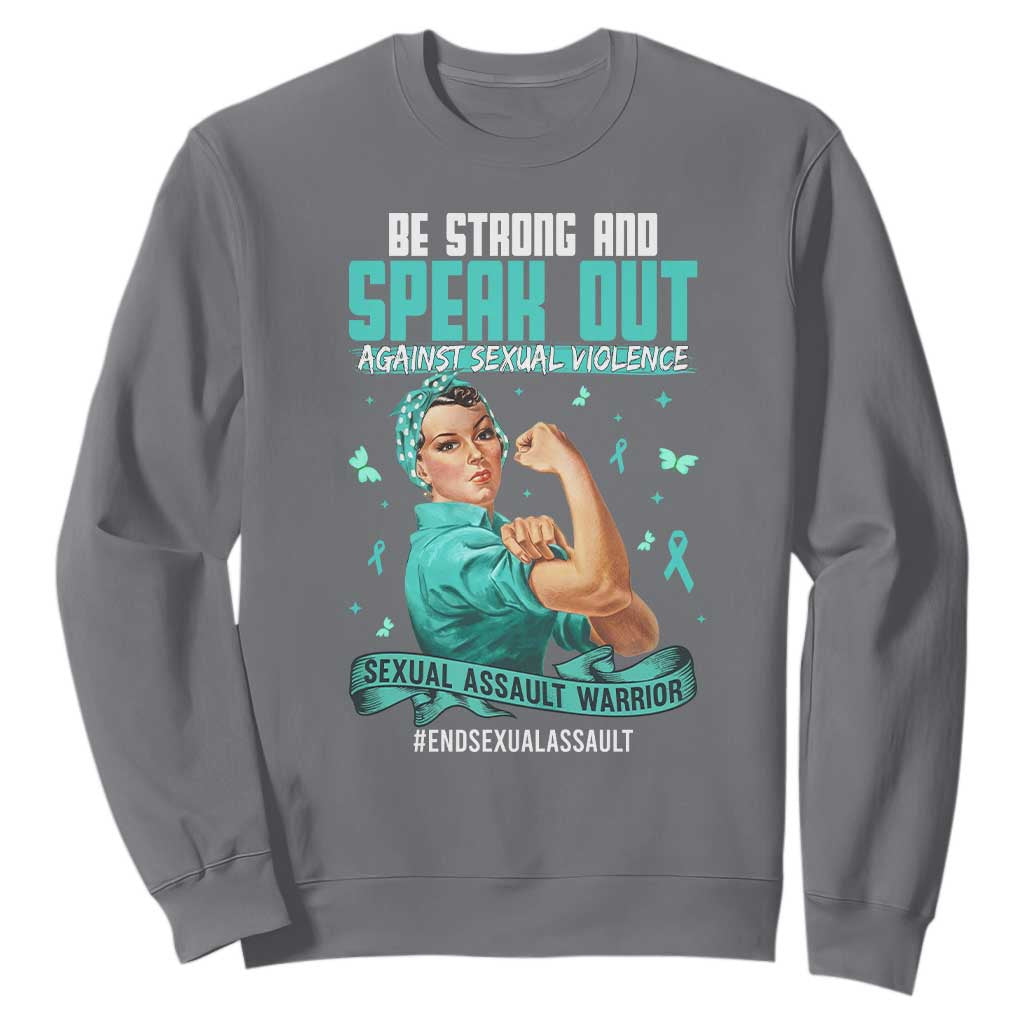 Sexual Assault Prevention Support Sweatshirt Be Strong And Speak Out Against Sexual Violence