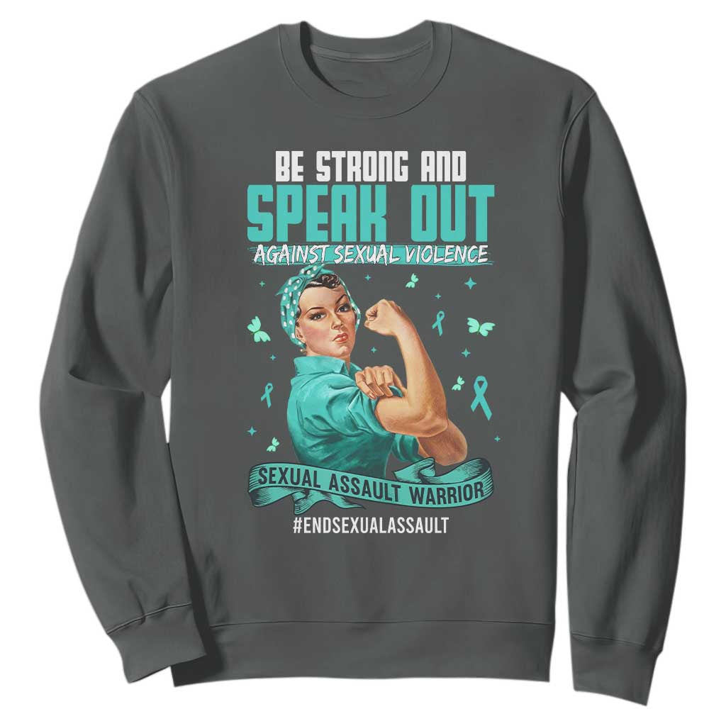 Sexual Assault Prevention Support Sweatshirt Be Strong And Speak Out Against Sexual Violence