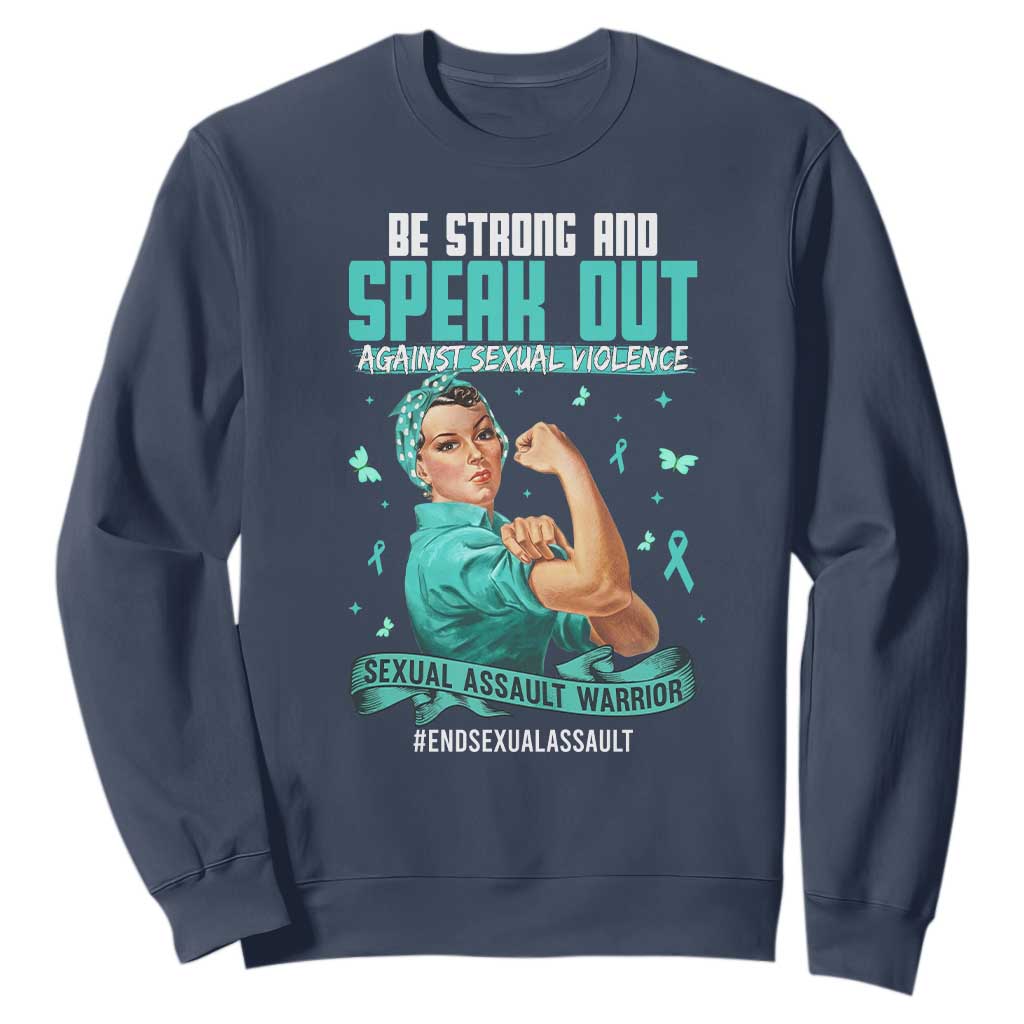 Sexual Assault Prevention Support Sweatshirt Be Strong And Speak Out Against Sexual Violence