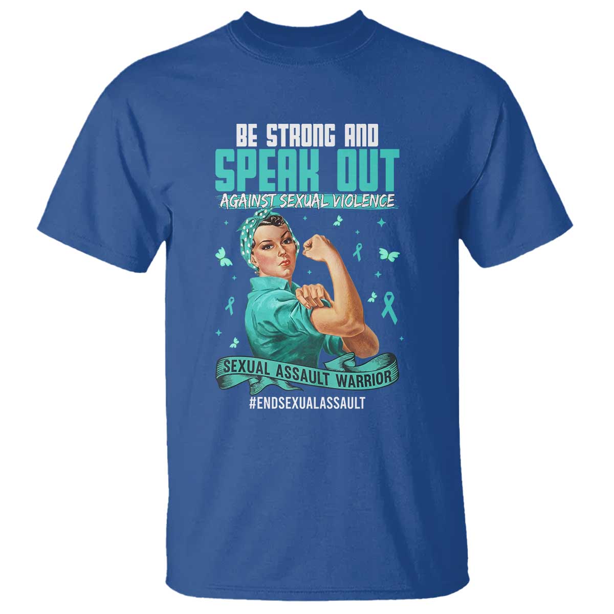 Sexual Assault Prevention Support T Shirt Be Strong And Speak Out Against Sexual Violence