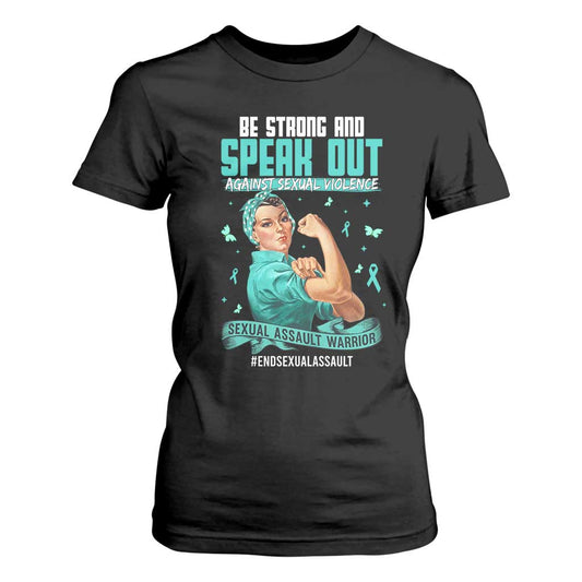 Sexual Assault Prevention Support T Shirt For Women Be Strong And Speak Out Against Sexual Violence