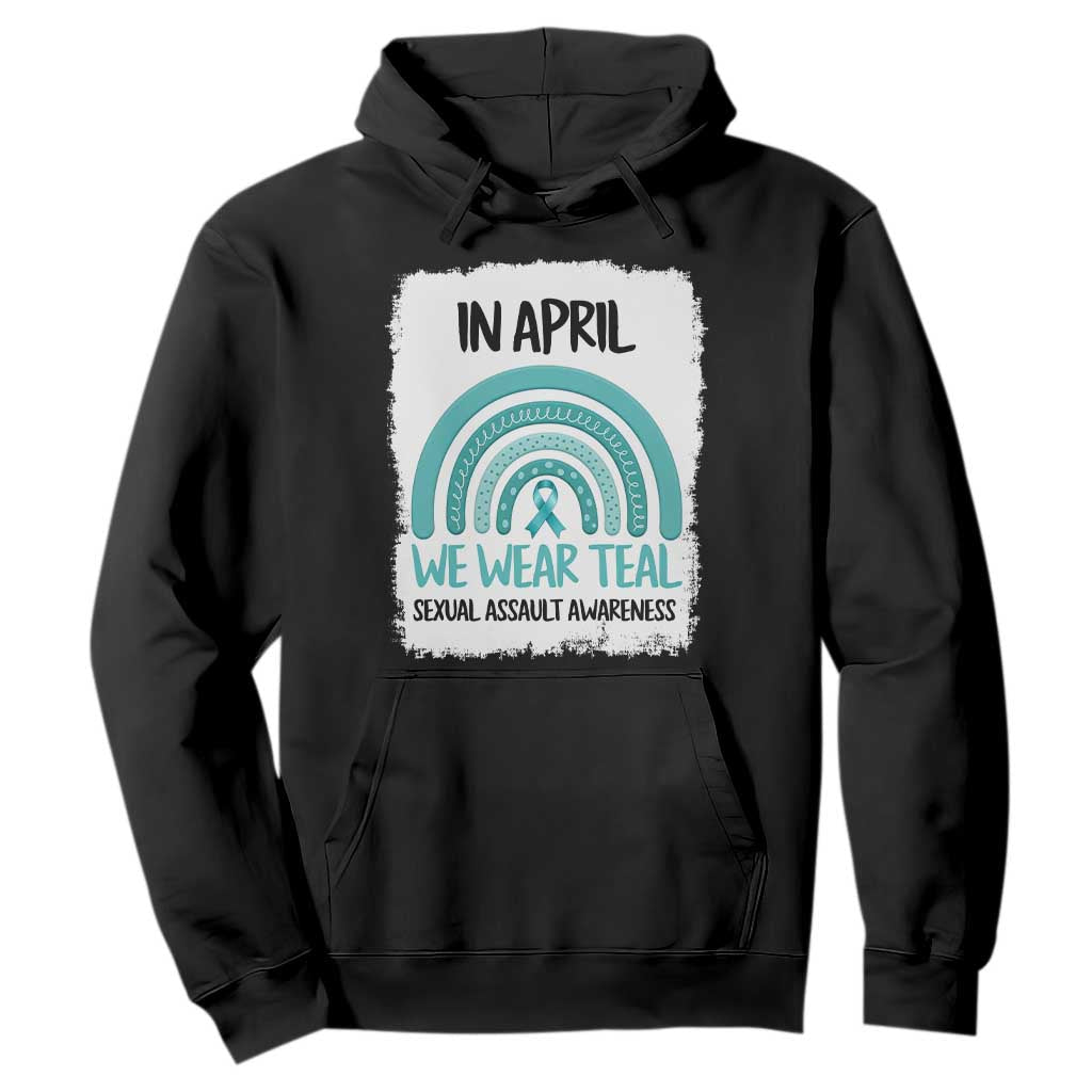 Sexual Assault Prevention Support Hoodie In April We Wear Teal Ribbon