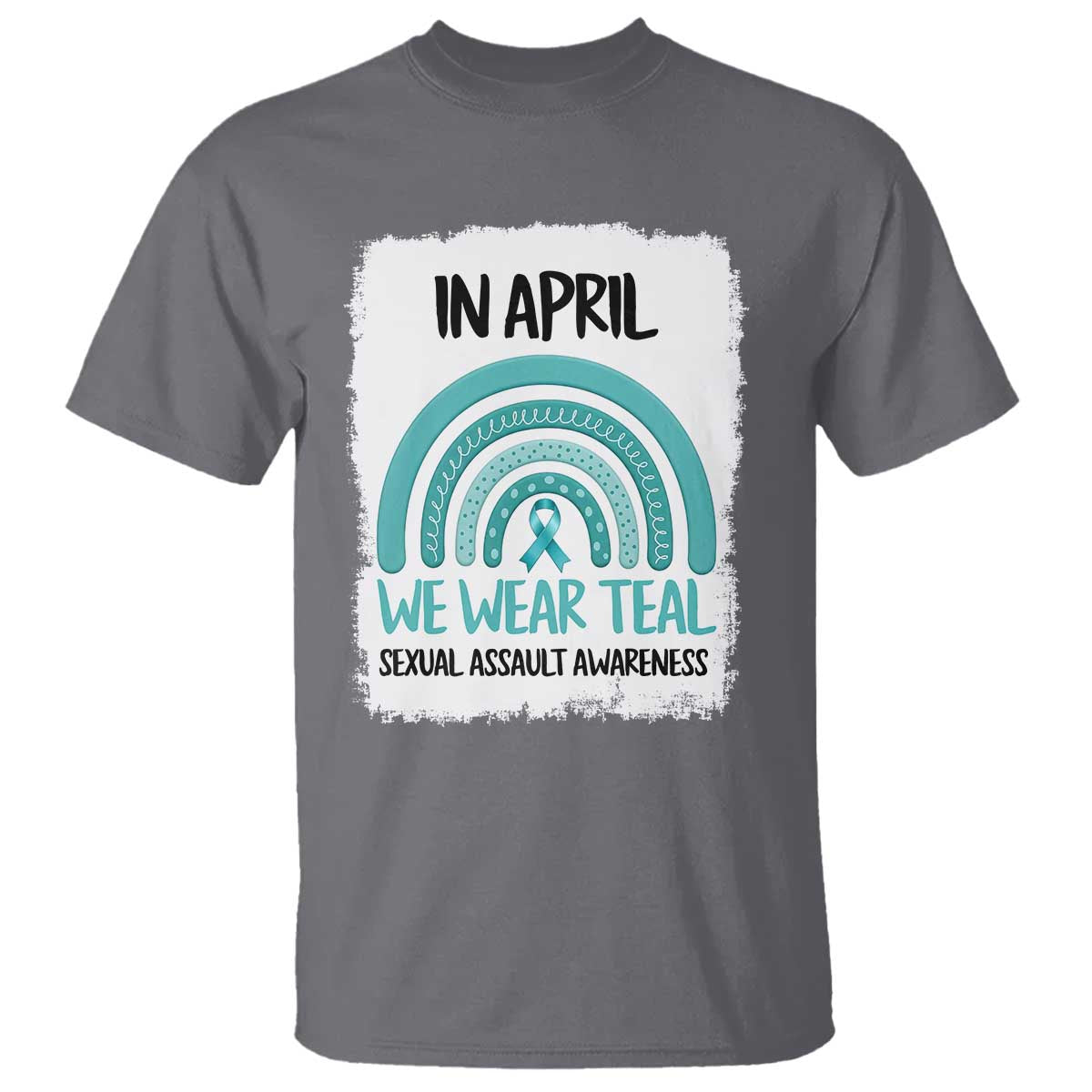 Sexual Assault Prevention Support T Shirt In April We Wear Teal Ribbon