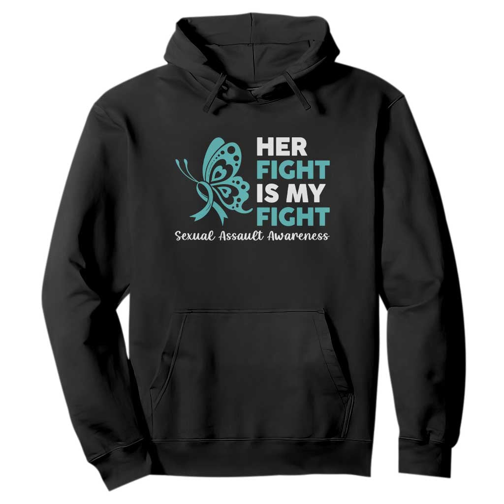 Sexual Assault Prevention Support Hoodie Her Fight is My Fight