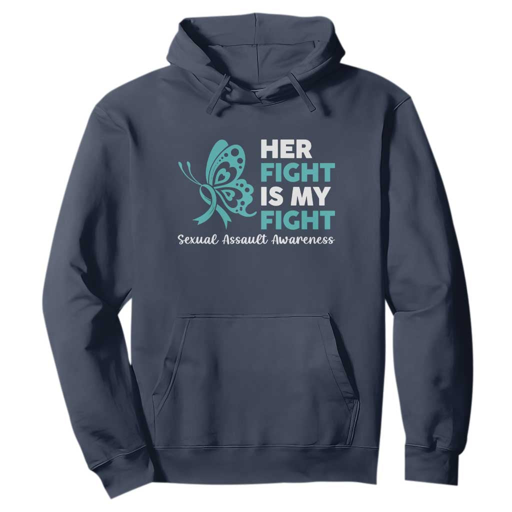 Sexual Assault Prevention Support Hoodie Her Fight is My Fight